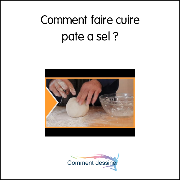 Comment faire cuire pate a sel